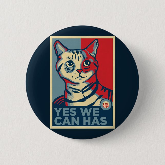 Yes We Can Has 6 Cm Round Badge (Front)