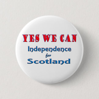 YES WE CAN  Independent Scotland pin badge