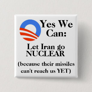 Yes We Can: Let Iran Go NUCLEAR 15 Cm Square Badge