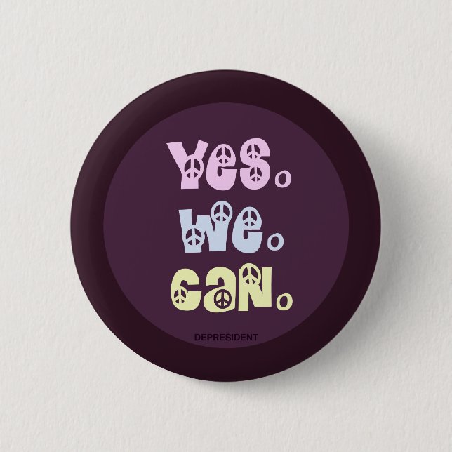 Yes We Can Peace Button (Front)