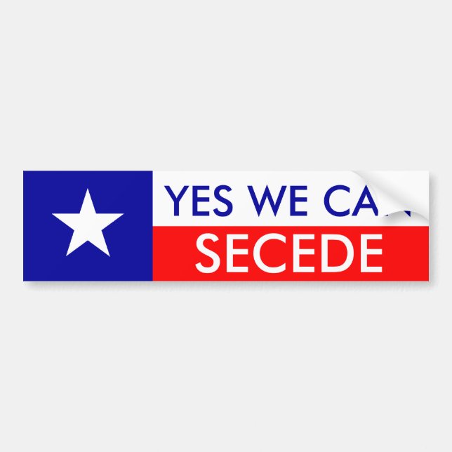 Yes We Can Secede Bumper Sticker (Front)