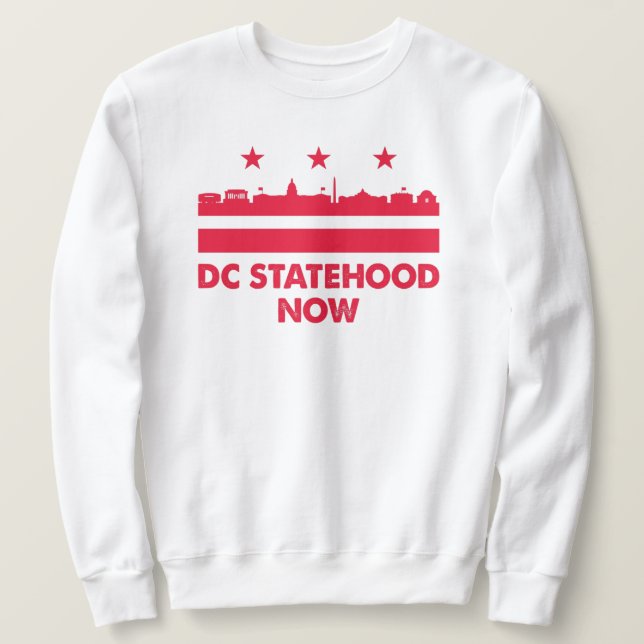 Yes we can Washington Dc statehood now flag Sweatshirt (Design Front)