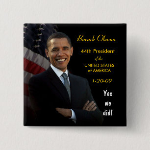 Yes We Did - Inauguration Button