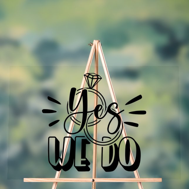 Yes We Do Acrylic Sign (Neutral)