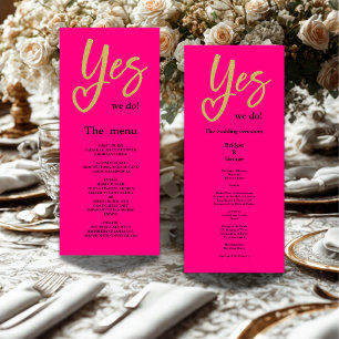 Yes We Do Hot Pink Gold Wedding menu
