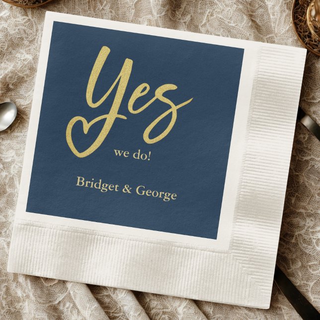 Yes We Do navy blue Gold wedding Napkin (Creator Uploaded)