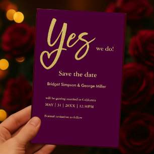 Yes We Do plum Gold wedding save the date card