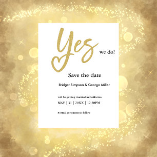 Yes We Do white Gold wedding save the date card