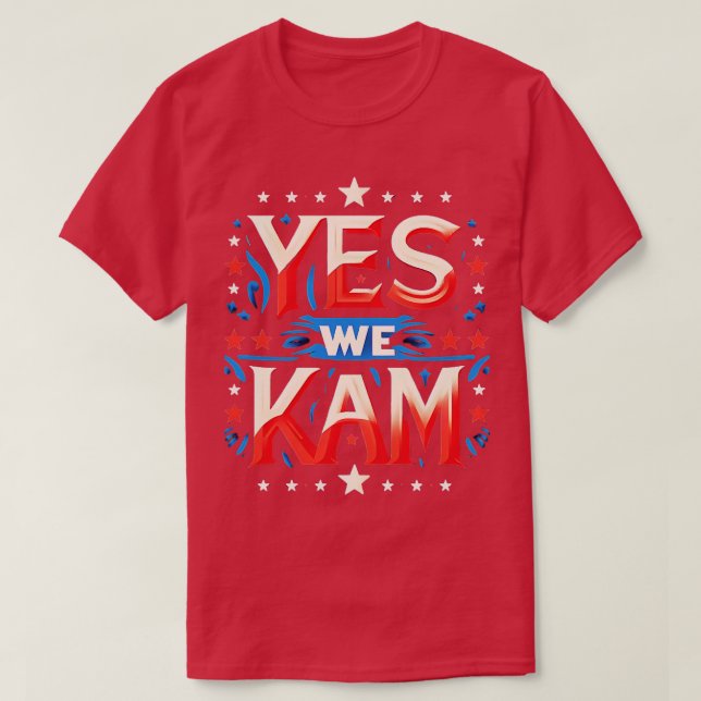Yes We Kam Kamala Hariss Democratic Party T-Shirt (Design Front)