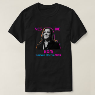 Yes We Kam Kamala Harris 2024 T-Shirt