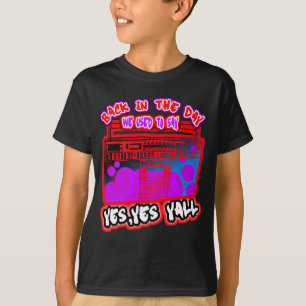 Yes Yall Hip Hop t shirt