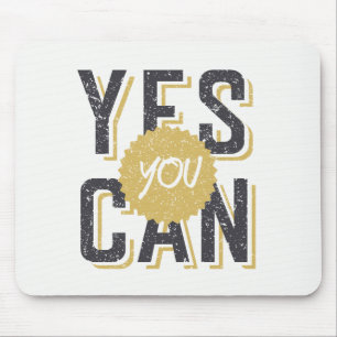 Yes You Can 3 Mouse Mat