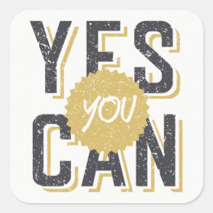 Yes You Can 3 Square Sticker
