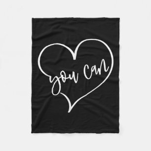 Yes You Can Do It Anything Motivation For Women Te Fleece Blanket