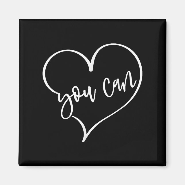 Yes You Can Do It Anything Motivation For Women Te Magnet (Front)