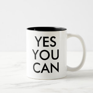 Yes You Can Funny Humour Joke Slogan Mug