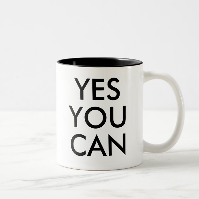 Yes You Can | Funny Humour Joke Slogan Mug (Right)