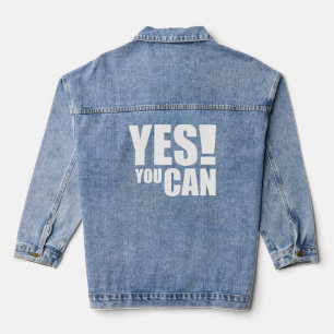 YES YOU CAN – Motivational Positive Quote Design Denim Jacket