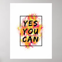 Yes You Can - Motivational Quote Poster