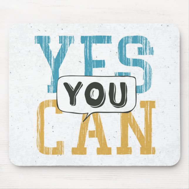 Yes You Can Mouse Mat (Front)