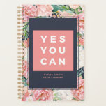 Yes You Can | Personalised Planner<br><div class="desc">Cute motivational quote planner for women. Inspirational quote that says "Yes You Can".  Surrounded by watercolor florals on a navy blue background. Personalise this custom design with your own name,  text,  and year.</div>