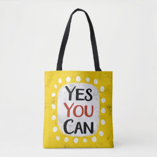 Yes You Can Tote Bag