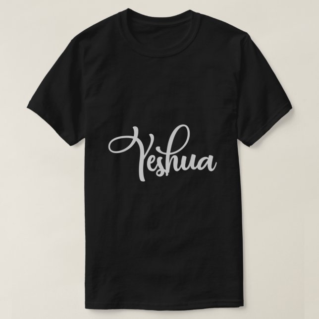 Yeshua Hebrew Name Shirt Jesus Christian Gift  (Design Front)