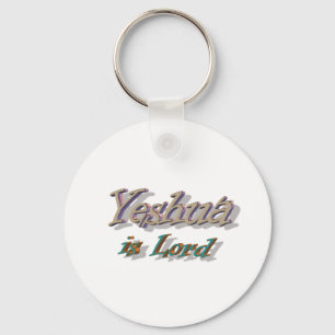 Yeshua is Lord Key Ring
