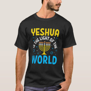 Yeshua Is The Light of the World Inspirational Fai T-Shirt