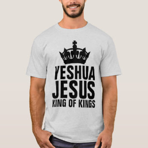 YESHUA JESUS KING OF KINGS T-Shirts