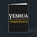 Yeshua Messiah Hamashiach Messianic Sabbath Christ Card<br><div class="desc">Yeshua Messiah Hamashiach Messianic Sabbath Christians</div>