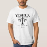 YESHUA The Light of the World T-Shirt<br><div class="desc">T-Shirt with Redemptive message.</div>