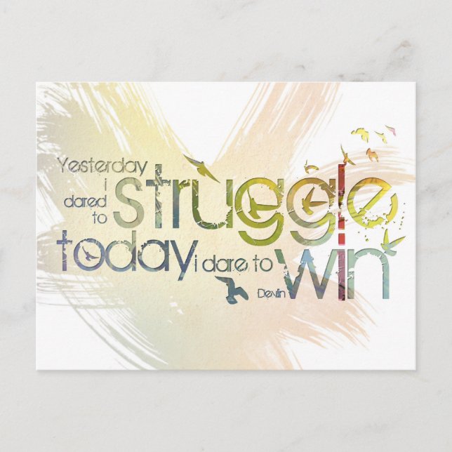 Yesterday I dared to struggle, today I dare to Win Postcard (Front)