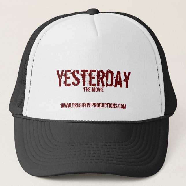 Yesterday, the movie trucker hat (Front)