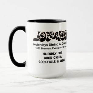 Yesterdays Dining and Drinking, Evanston, IL  Mug
