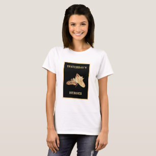 YESTERDAY'S HEROES T-Shirt