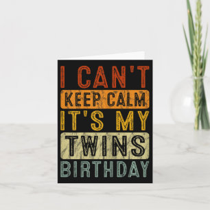 Yeswear I Can't Keep Calm It's My Twins Birthday C Card