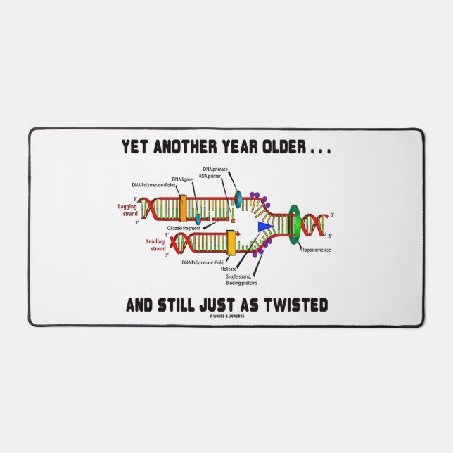 Yet Another Year Older Still Just As Twisted DNA Desk Mat (Front)