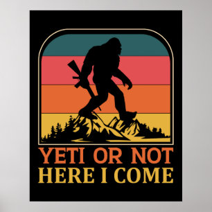 Yeti Or Not Here I Come Poster
