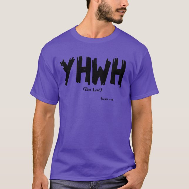 YHWH Customise it T-Shirt (Front)