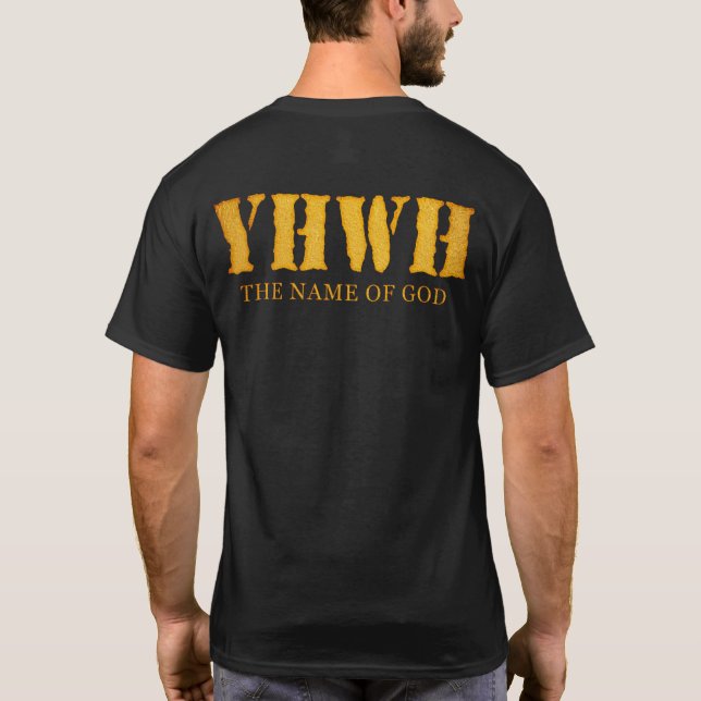 YHWH (Yahweh, Jehovah)  Stencil Tetragrammaton T-Shirt (Back)