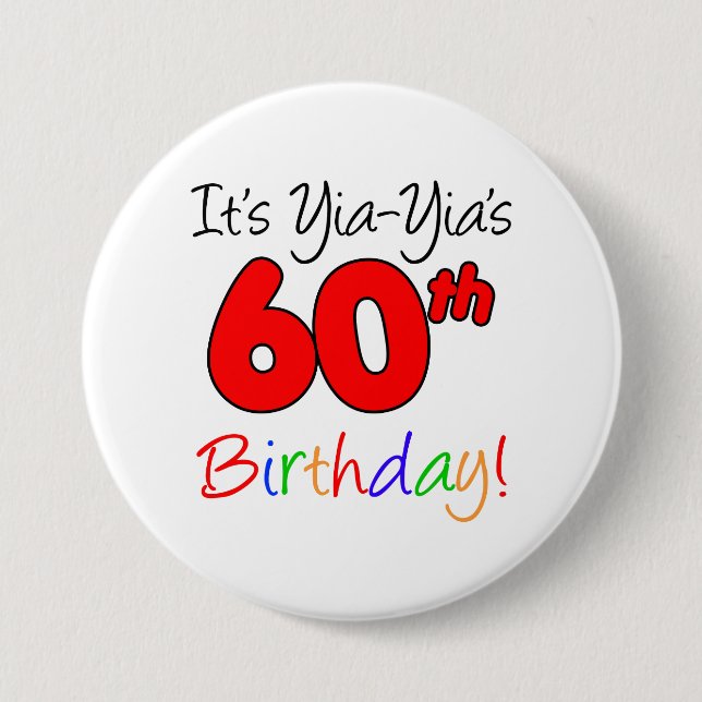 Yia-Yia's 60th Milestone Birthday Party Button (Front)