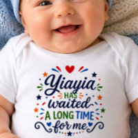 Yiayia Has Waited Long Time Baby Bodysuit