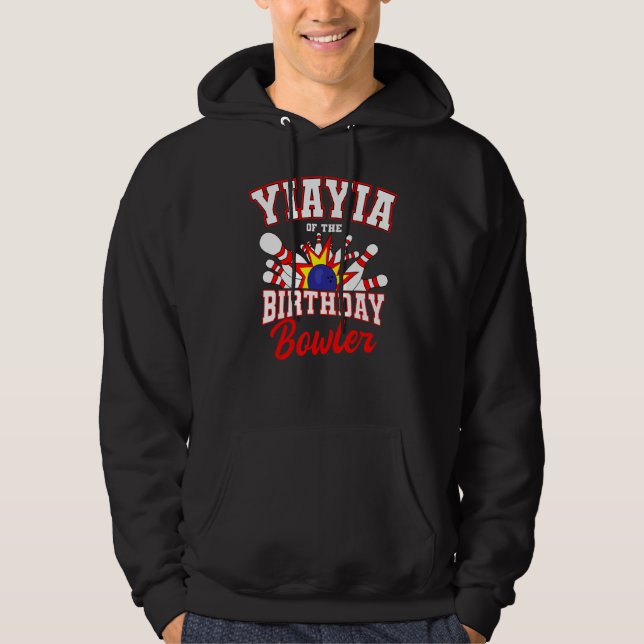 Yiayia Of The Birthday Bowler Bday Bowling Party C Hoodie (Front)