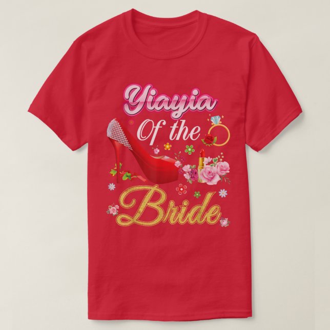 Yiayia Of The Bride Happy Wedding Flower Pink Shoe T-Shirt (Design Front)