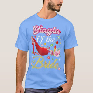 Yiayia Of The Bride Happy Wedding Flower Pink Shoe T-Shirt