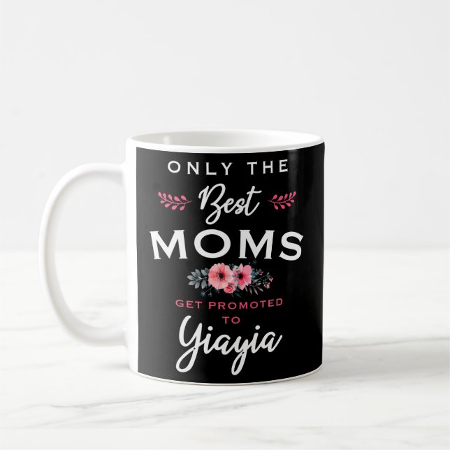 Yiayia Only The Best Moms Get Promoted To Flower Coffee Mug (Left)