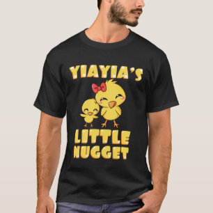 Yiayia s Little Nugget Chicken Grandma Mother s D T-Shirt