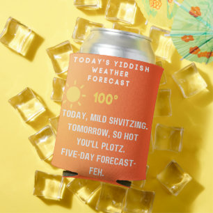 Yiddish Weather Forecast  Can Cooler