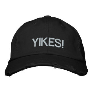 YIKES! EMBROIDERED HAT